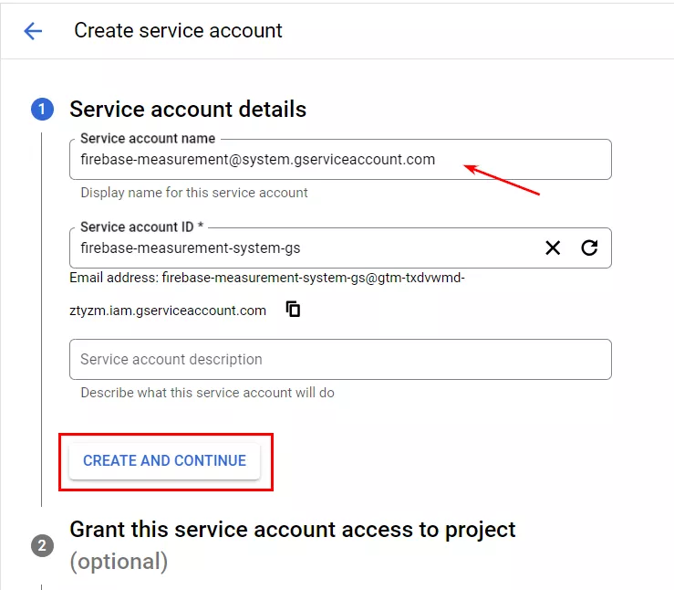 Добавьте в поле Service account name значение firebase-measurement@system.gserviceaccount.com и нажмите Create and Continue.
