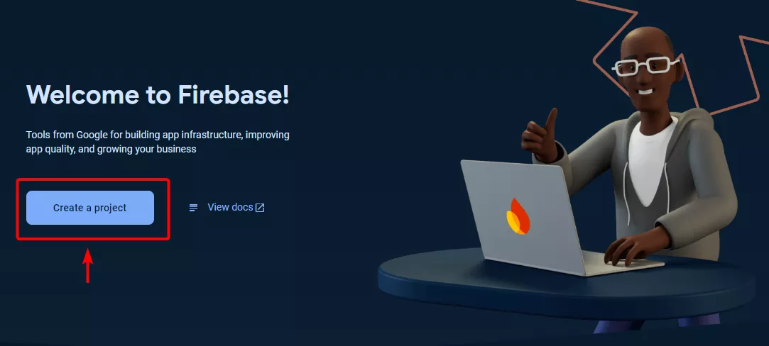 Перейдите в консоль Firebase и нажмите «Создать проект» (Create a project)
