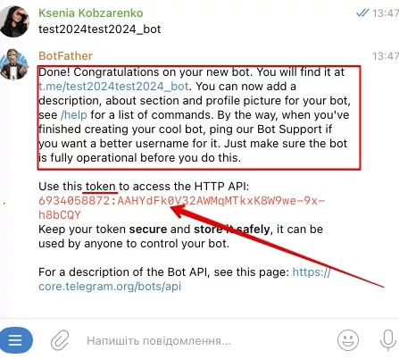 Крок 7. Якщо адреса не зайнята, ви отримаєте повідомлення &laquo;Done! Congratulations on your new bot.&raquo;. З цього повідомлення скопіюйте створений TOKEN.